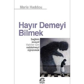 HAYIR DEMEYI BILMEK - MARIE HADDOU