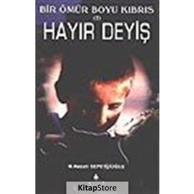 HAYIR DEYİŞ - MUSTAFA NECATI SEPETÇİOĞLU