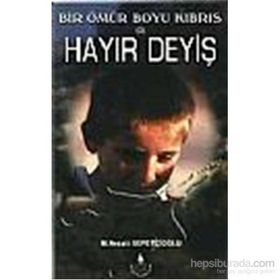 HAYIR DEYİŞ - MUSTAFA NECATI SEPETÇİOĞLU