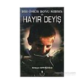 HAYIR DEYİŞ - MUSTAFA NECATI SEPETÇİOĞLU
