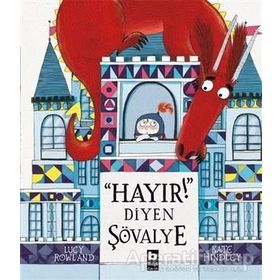 Hayır Diyen Şövalye - Lucy Rowland