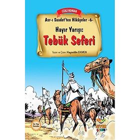 Hayır Yarışı Tebük Seferi - Hayreddin Ekmen