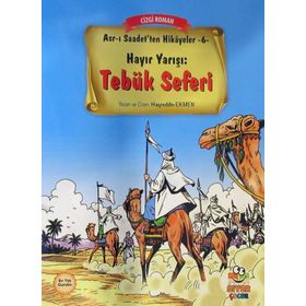 Hayır Yarışı Tebük Seferi - Hayreddin Ekmen