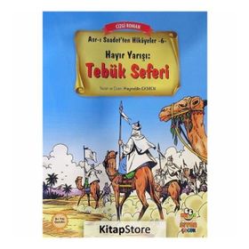 Hayır Yarışı Tebük Seferi - Hayreddin Ekmen