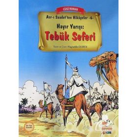 Hayır Yarışı Tebük Seferi - Hayreddin Ekmen