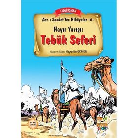 Hayır Yarışı Tebük Seferi - Hayreddin Ekmen