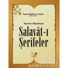 HAYIRLARI MÜJDELEYEN SALAVATI ŞERİFELER - AHMET KASIM FIDAN