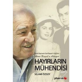Hayırların Mühendisi - Selami Özsoy