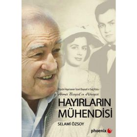 Hayırların Mühendisi - Selami Özsoy