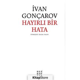 Hayırlı Bir Hata - İvan Aleksandroviç Gonçarov