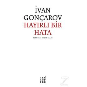Hayırlı Bir Hata - İvan Aleksandroviç Gonçarov