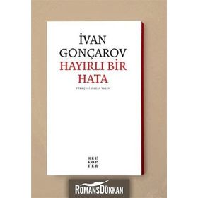 Hayırlı Bir Hata - İvan Aleksandroviç Gonçarov