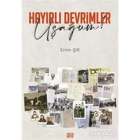 Hayırlı Devrimler Uşağum! Emin Şir