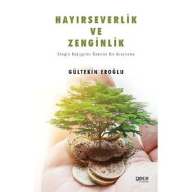Hayırseverlik ve Zenginlik - Gültekin Eroğlu