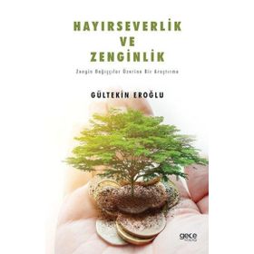 Hayırseverlik ve Zenginlik - Gültekin Eroğlu