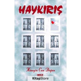 Haykırış - Hüseyin Oğuz