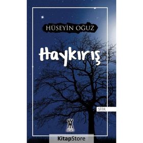 Haykırış - Hüseyin Oğuz