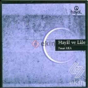 HAYÂL VE LÂLE - PINAR AKA
