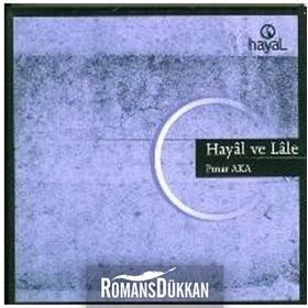 HAYÂL VE LÂLE - PINAR AKA