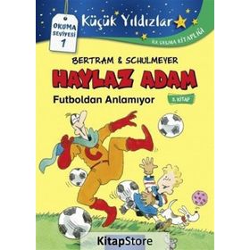 Haylaz Adam Futboldan Anlamıyor - Rüdiger Bertram