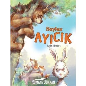 Haylaz Ayıcık - Ivan Bates