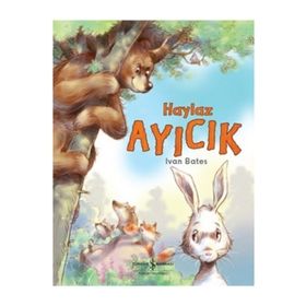 Haylaz Ayıcık - Ivan Bates