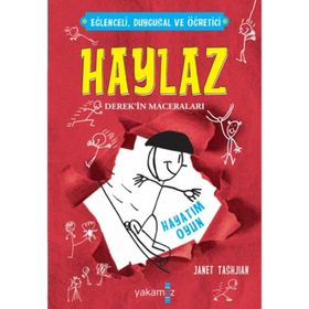 Haylaz Derek’in Maceraları 2 - Hayatım Oyun - Janet Tashjian