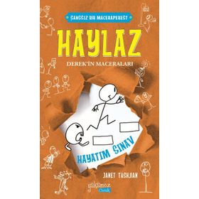 HAYLAZ DEREK'IN MACERALARI - HAYATIM OYUN - JANET TASHJIAN