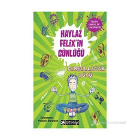 HAYLAZ FELIXIN GÜNLÜĞÜ TEMBELLIĞIN GÜCÜ - JAKOB M. LEONHARDT