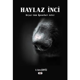 Haylaz İnci - Azra Şenyüz
