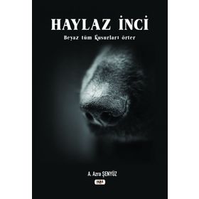 Haylaz İnci - Azra Şenyüz
