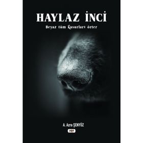 Haylaz İnci - Azra Şenyüz