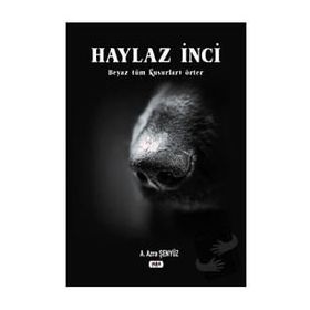 Haylaz İnci - Azra Şenyüz