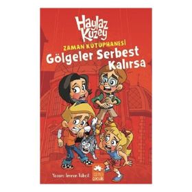 Haylaz Kuzey-Gölgeler Serbest Kalırsa Ciltli - İmren Tübcil