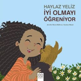 Haylaz Yeliz İyi Olmayı Öğreniyor - Jennifer Moore-Mallinos