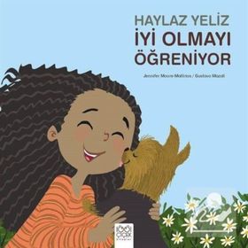 Haylaz Yeliz İyi Olmayı Öğreniyor - Jennifer Moore-Mallinos
