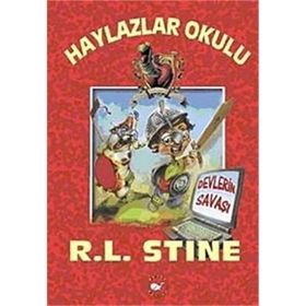 Haylazlar Okulu 12 - Devlerin Savaşı - R. L. Stine