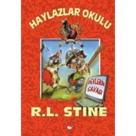 Haylazlar Okulu 12 - Devlerin Savaşı - R. L. Stine