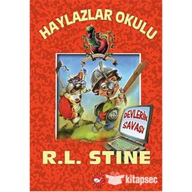 Haylazlar Okulu 12 - Devlerin Savaşı - R. L. Stine