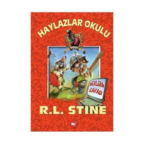 Haylazlar Okulu 12 - Devlerin Savaşı - R. L. Stine