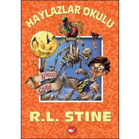 Haylazlar Okulu 14 Korku Gecesi - Robert Lawrence Stine