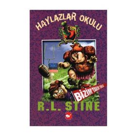 HAYLAZLAR OKULU 4 - BIZIM TAKIM YENILSE! - ROBERT LAWRENCE STINE