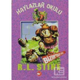 HAYLAZLAR OKULU 4 - BIZIM TAKIM YENILSE! - ROBERT LAWRENCE STINE