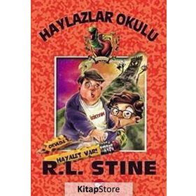HAYLAZLAR OKULU 7 - OKULDA HAYALET VAR! - ROBERT LAWRENCE STINE