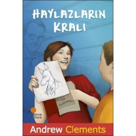 Haylazların Kralı - Andrew Clements