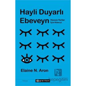 Hayli Duyarlı Ebeveyn - Özge Yılmaz