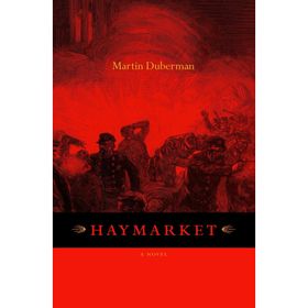 HAYMARKET 1 - MARTIN DUBERMAN