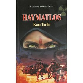 HAYMATLOS KUM TARIHI - SEYDAHMET KARAMAĞRALI