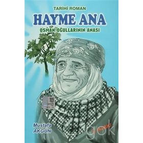Hayme Ana - Mustafa Akgün