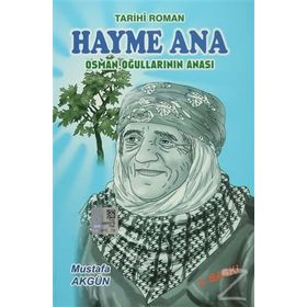 Hayme Ana - Mustafa Akgün